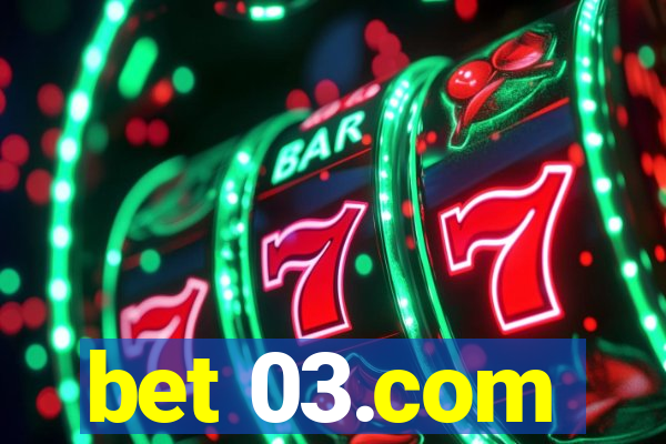 bet 03.com